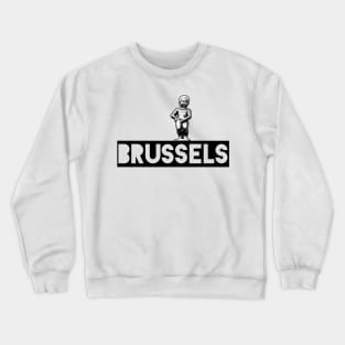 Manneken Pis Brussels Belgium Crewneck Sweatshirt